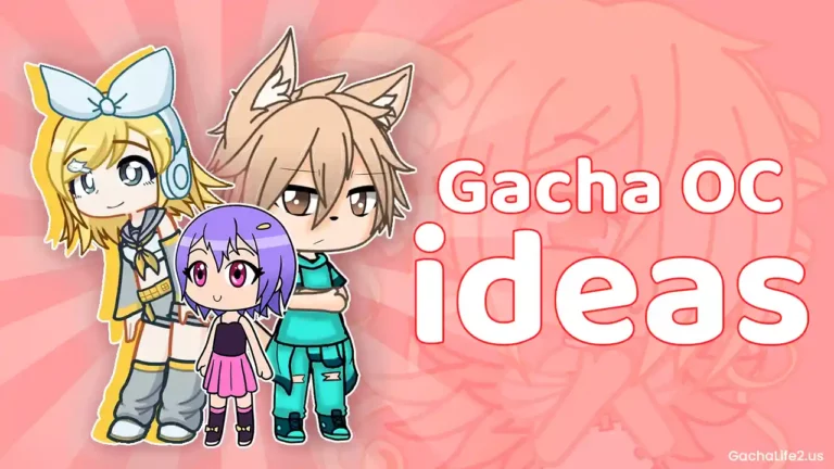 Gacha Life 2 OC Ideas: Outfits & Characters